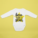 Body bebelusi personalizat "Born to be a star"