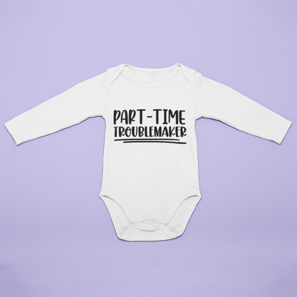 Body bebelusi personalizat "Part-time troublemaker"