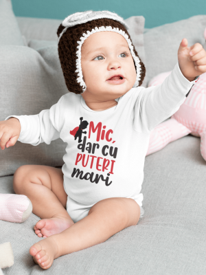 Body bebelusi personalizat ''Mic,dar cu puteri mari"
